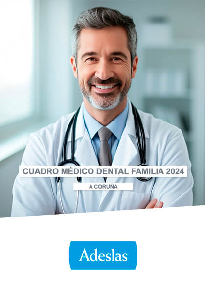 Cuadro médico Adeslas Dental Familia / Dental Max / MyBox A Coruña 2022