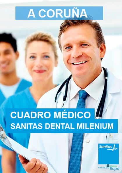 Cuadro médico Sanitas Dental Milenium A Coruña 2023