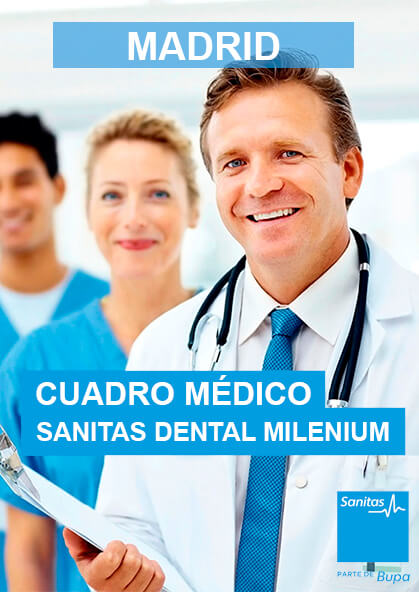 Cuadro médico Sanitas Dental Milenium Madrid 2023